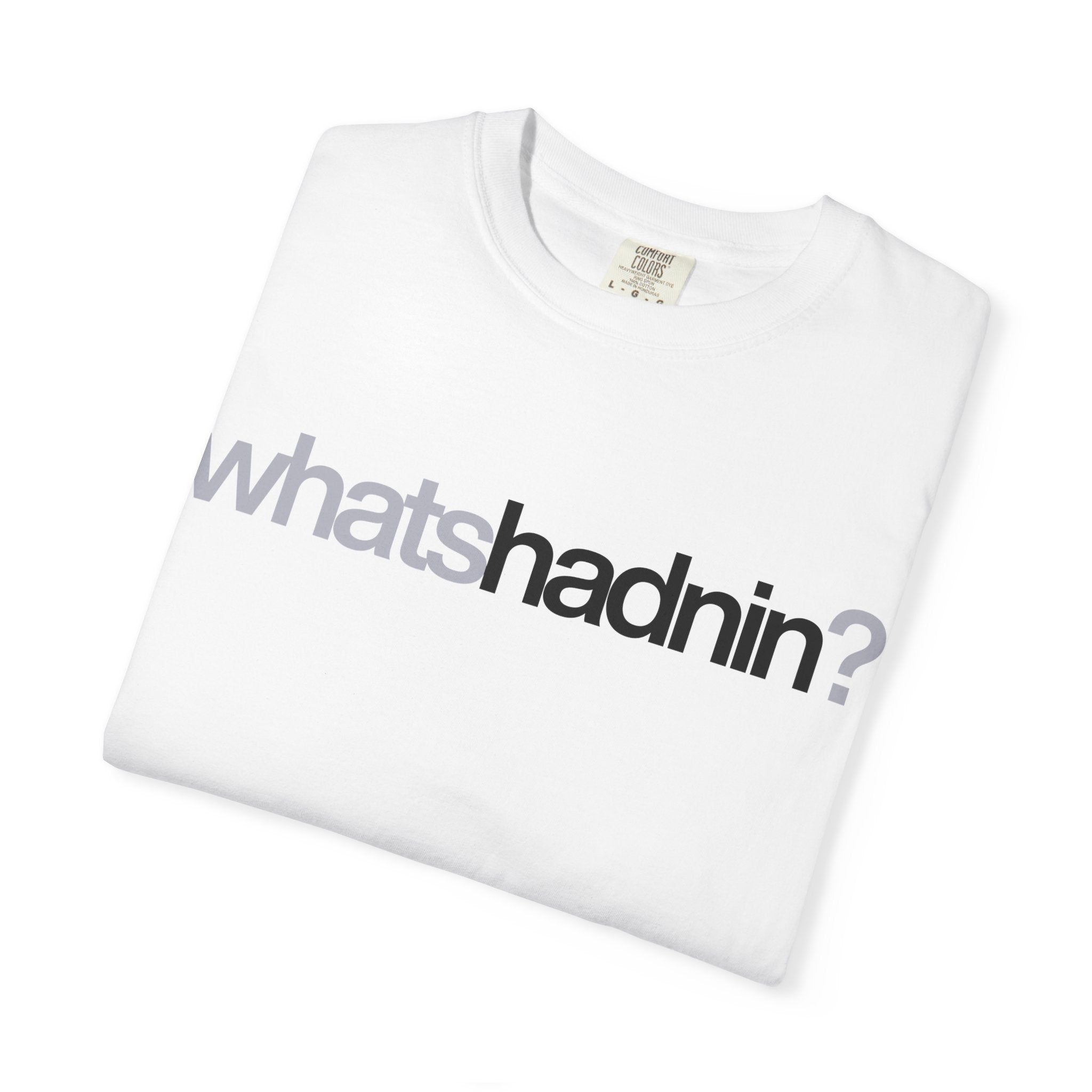 whats hadnin? T-Shirt | Game Related Streetwear Tee by Harley Knox