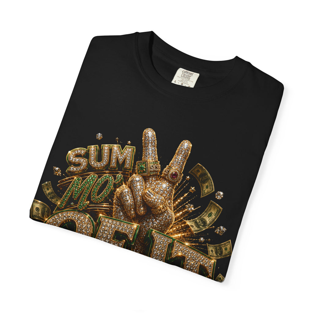 "Sum Mo' Of It" Graphic Tee by Harley Knox