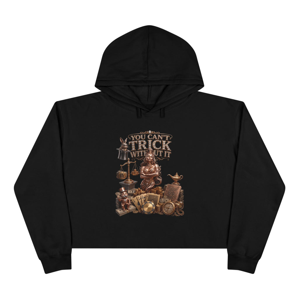 "You Can't Trick Without It" Cropped Hoodie by Harley Knox