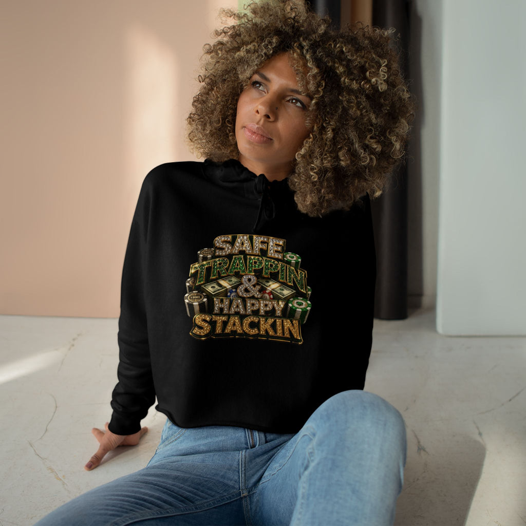 "Safe Trappin' & Happy Stackin'" Cropped Hoodie by Harley Knox
