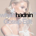 whats hadnin - Single (Gossip Edit)