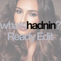 whats hadnin - Single (Ready Edit)